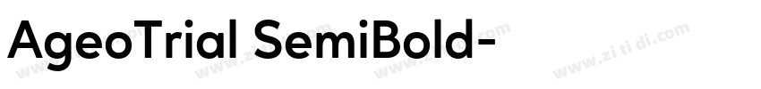 AgeoTrial SemiBold字体转换 AgeoTrial SemiBold字体转换